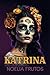 Katrina (Mujeres de mafia) (Spanish Edition)