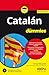 Catalán para dummies (Spanish Edition)