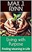 Living with Purpose: Findin...