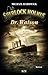 Sherlock Holmes - Neue Fälle 06: Dr. Watson (Sherlock Holmes - Neue Fälle (Historische Kriminalromane) 6) (German Edition)