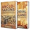 The Anglo-Saxons ...