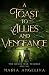 A Toast to Allies and Vengeance by Maria Angelina