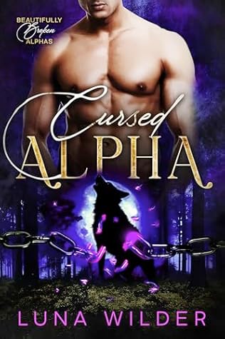 Cursed Alpha (Twisted Oak: The Alphas #2)