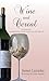 Wine and Cereal by Susan Luzader Wine and Cereal by Susan Luzader