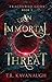 An Immortal Threat (Fractur...