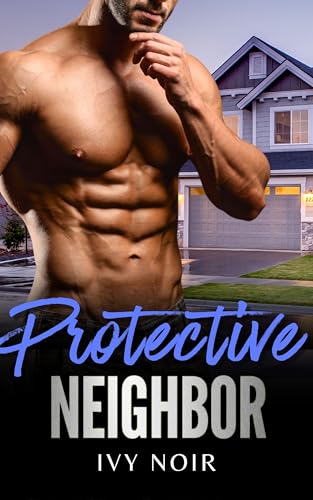 Protective Neighbor (Protective Gentlemen #4)