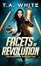 Facets of Revolution (The Firebird Chronicles, #4)