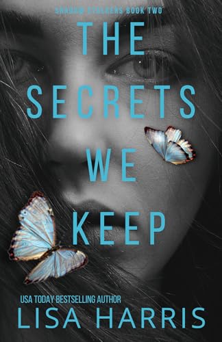 The Secrets We Keep (Shadow Stalkers #2)