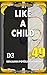 Like A Child (The Book Of B...