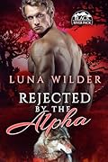 Rejected By The Alpha