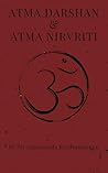 Atma Darshan & Atma Nirvriti
