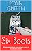Six Boats by Robin Griffith