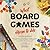 What Board Games Mean to Me by Donna Gregory