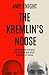 The Kremlin's Noose: Vladimir Putin's Bitter Feud with the Oligarch Who Made Him Ruler of Russia