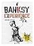 Banksy Experience