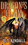 Dragon's Claim by Lily Kindall