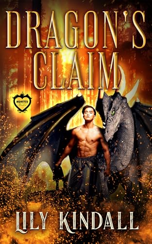 Dragon's Claim: A Monster Brides Romance (Kindle Edition)