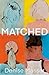 Matched: A Memoir
