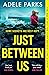 Just Between Us (DCI Clements, #2)