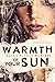 Warmth of Your Sun (Heads o...