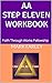 AA STEP ELEVEN WORKBOOK: Fa...