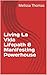 Living La Vida Lifepath 8 M...