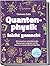 Quantenphysik leicht gemach...