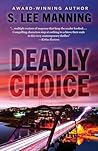 Book cover for Deadly Choice