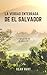 La Verdad Enterrada de El Salvador by Sean Rust