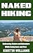 Naked Hiking : Embracing Na...