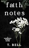 Faith Notes (The Montgomery Brothers #4) Book cover for Faith Notes (The Montgomery Brothers #4)
