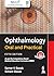 Ophthalmology Oral and Practical by Samar K Basak