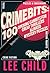 CrimeBits: 100 Opening Gambits for Great Thrillers & Linked Mystery Puzzles