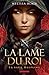 La Lame du Roi (La Saga Halfling, #1)