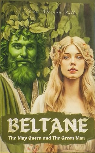 The May Queen and The Green Man | A Beltane Tale (Pagan Children's Books by TwoOttersCo)