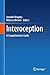 Interoception: A Comprehensive Guide