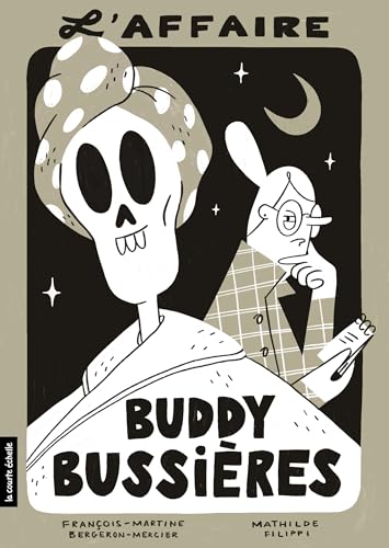 L’Affaire Buddy Bussières (Kindle Edition)