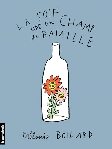 La Soif est un champ de bataille (Kindle Edition)