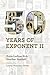 Fifty Years of Exponent II