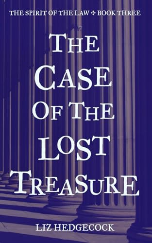 The Case of the Lost Treasure (The Spirit of the Law)