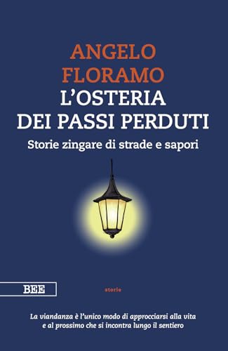 L'osteria dei passi perduti. Storie zing (Paperback)