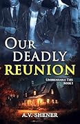 Our Deadly Reunion