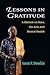 Lessons in Gratitude by Aaron P Dworkin