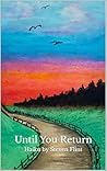 Until You Return