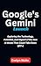 Google's Gemini Launch by Evelyn Waite