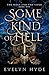 Some Kind of Hell (The Wolf and the Viper Saga #1)
