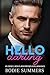 Hello Darling: An office, her ex-boyfriend's dad, romance (The 'Hello' series)