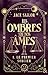 Le premier sorcier (Les ombres de nos âmes, #1)