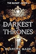 Darkest of Thrones