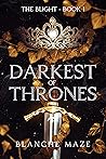 Darkest of Thrones (The Blight #1) Book cover for Darkest of Thrones (The Blight #1)